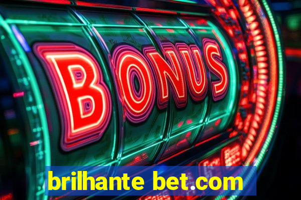 brilhante bet.com